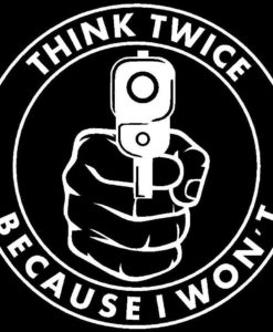 Guns & Ammo 006 Think twice because i won't