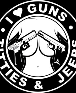 Guns & Ammo 009 I love guns Titties Jeeps